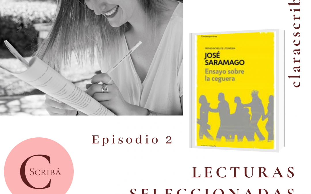 Episodio 2. Ensayo sobre la ceguera de José Saramago