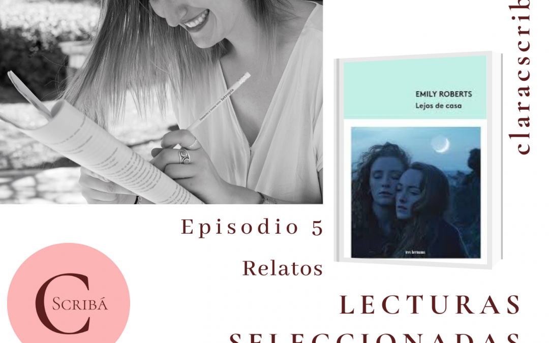 Episodio 5. Lejos de casa, libro de relatos de Emily Roberts